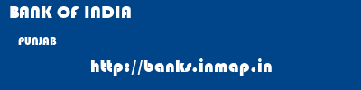 BANK OF INDIA  PUNJAB     banks information 